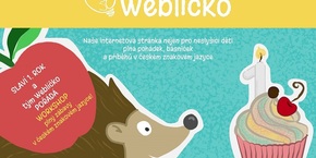 Oslavte s Weblíčkem jeho první narozeniny