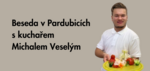 Beseda s kuchařem Michalem Veselým