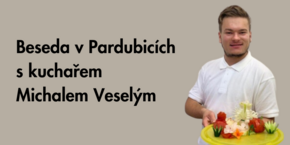 Beseda s kuchařem Michalem Veselým
