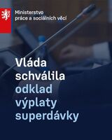 Odklad vyplácení superdávky