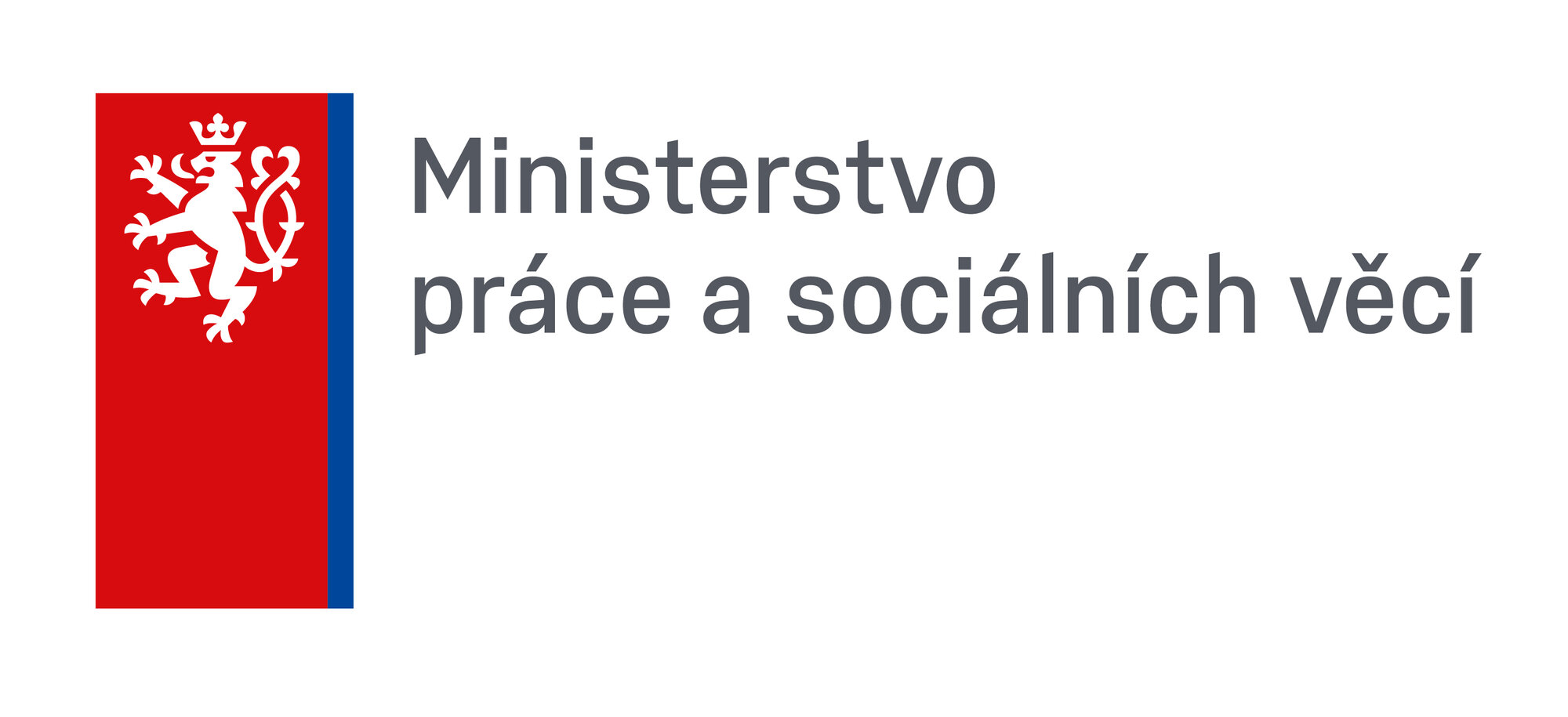 Ministerstvo práce a sociálních věcí Ministerstvo práce a sociálních věcí